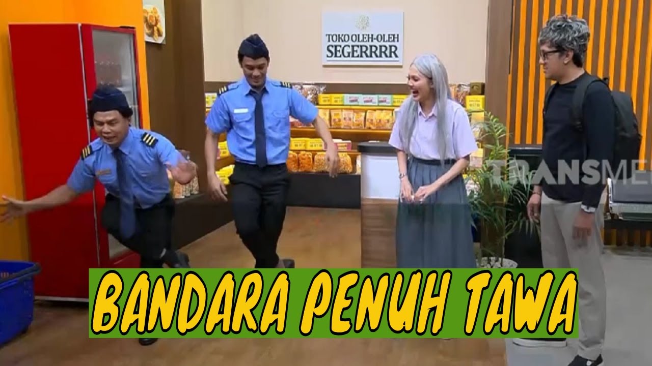 [FULL] BANDARA PENUH TAWA | SAHUR LEBIH SEGERRRR (12/03/24)