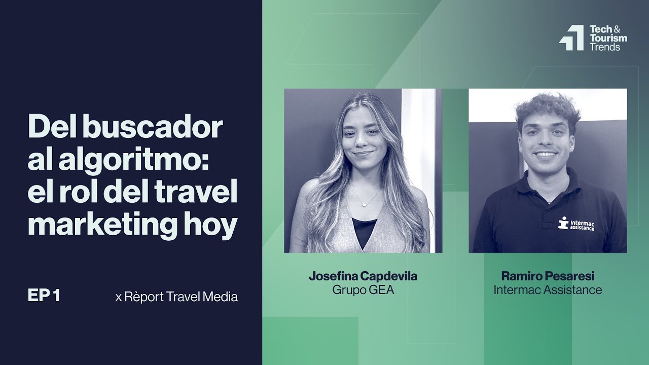 Del buscador al algoritmo ¿Qué rol tiene hoy el travel marketing en el turismo?