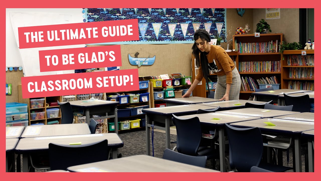The Ultimate Guide to Be GLAD's Classroom SETUP! 🖍️📚