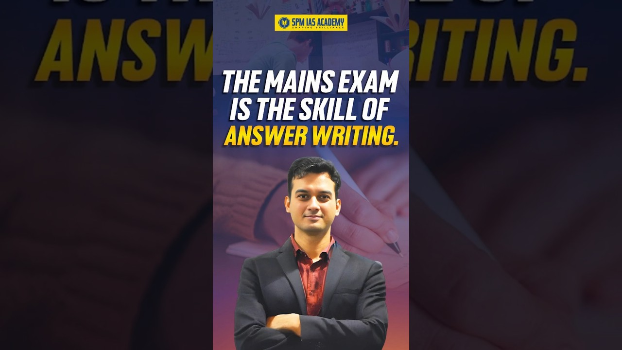 APSC Mains is the Skill of Answer Writing | Satyajit Sir | APSC CCE Mains Strategy @SPMIASAcademy