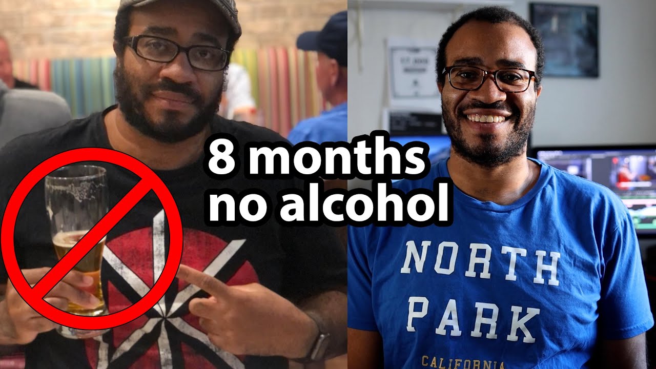 I quit alcohol for 8 months -- my experience dealing with side effects and obstacles