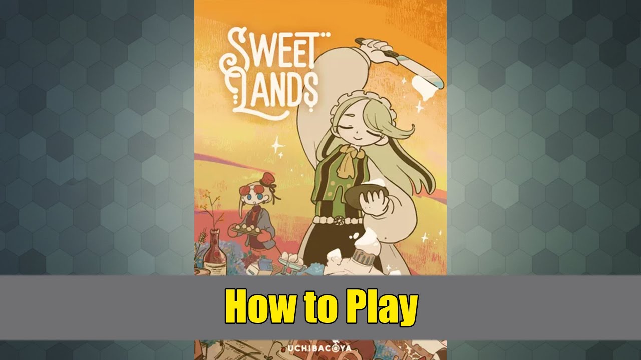 Как играть в Sweet Lands