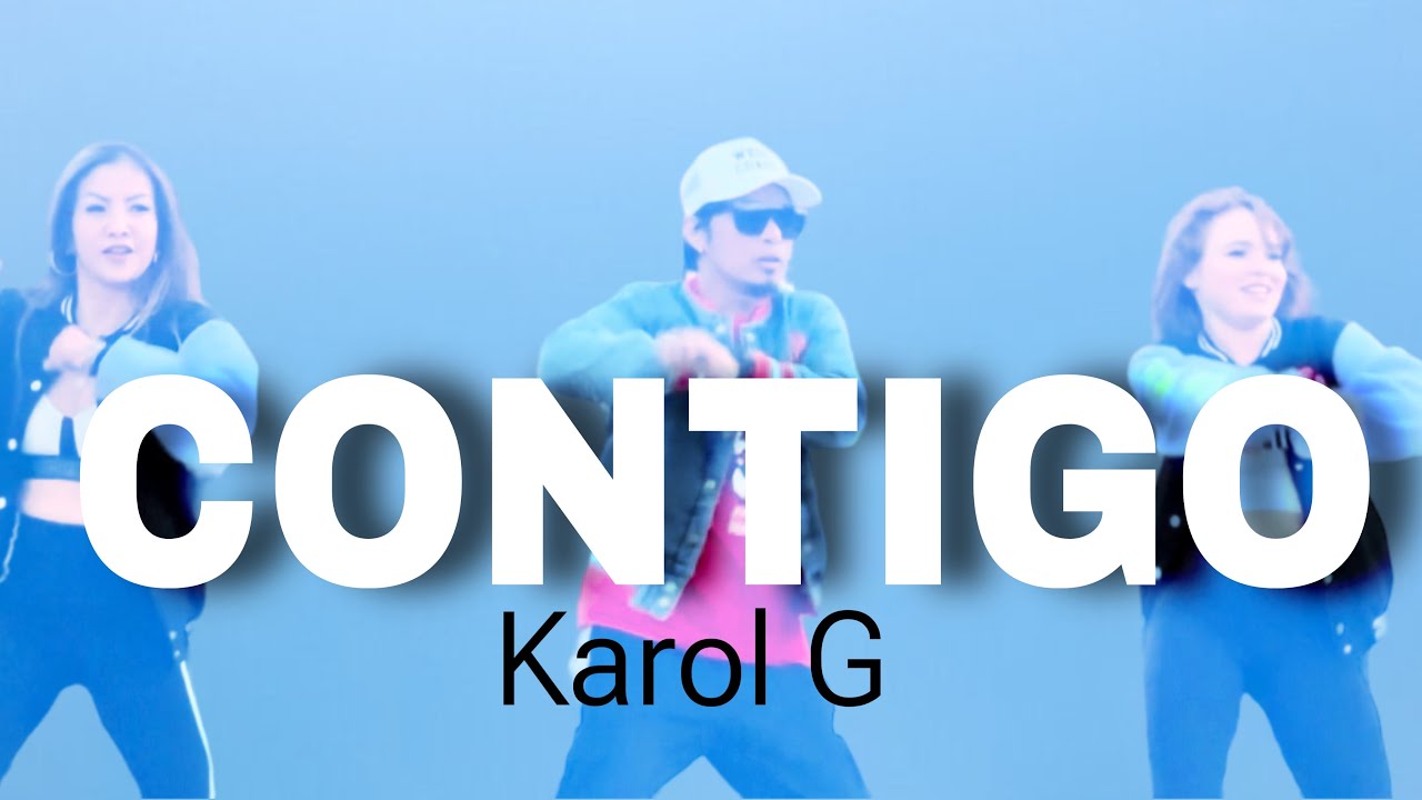 CONTIGO | KarolG | ZUMBA | BY: ZIN JOEL | Katie | Rowena