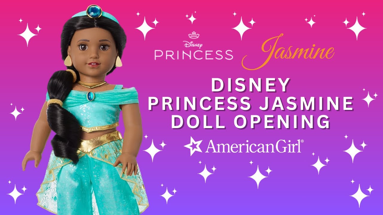 Disney Princess Playline Jasmine American Girl Doll Opening!