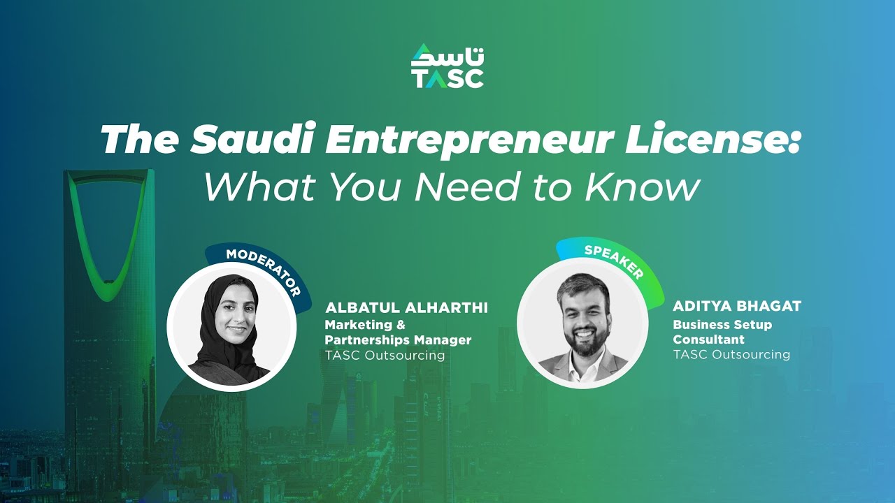 The Saudi Entrepreneur License
