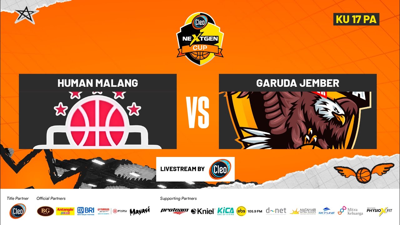 CLEO NEXTGEN CUP 2025 SERI 2 I KU 17 PUTRA I HUMAN MALANG VS GARUDA JEMBER