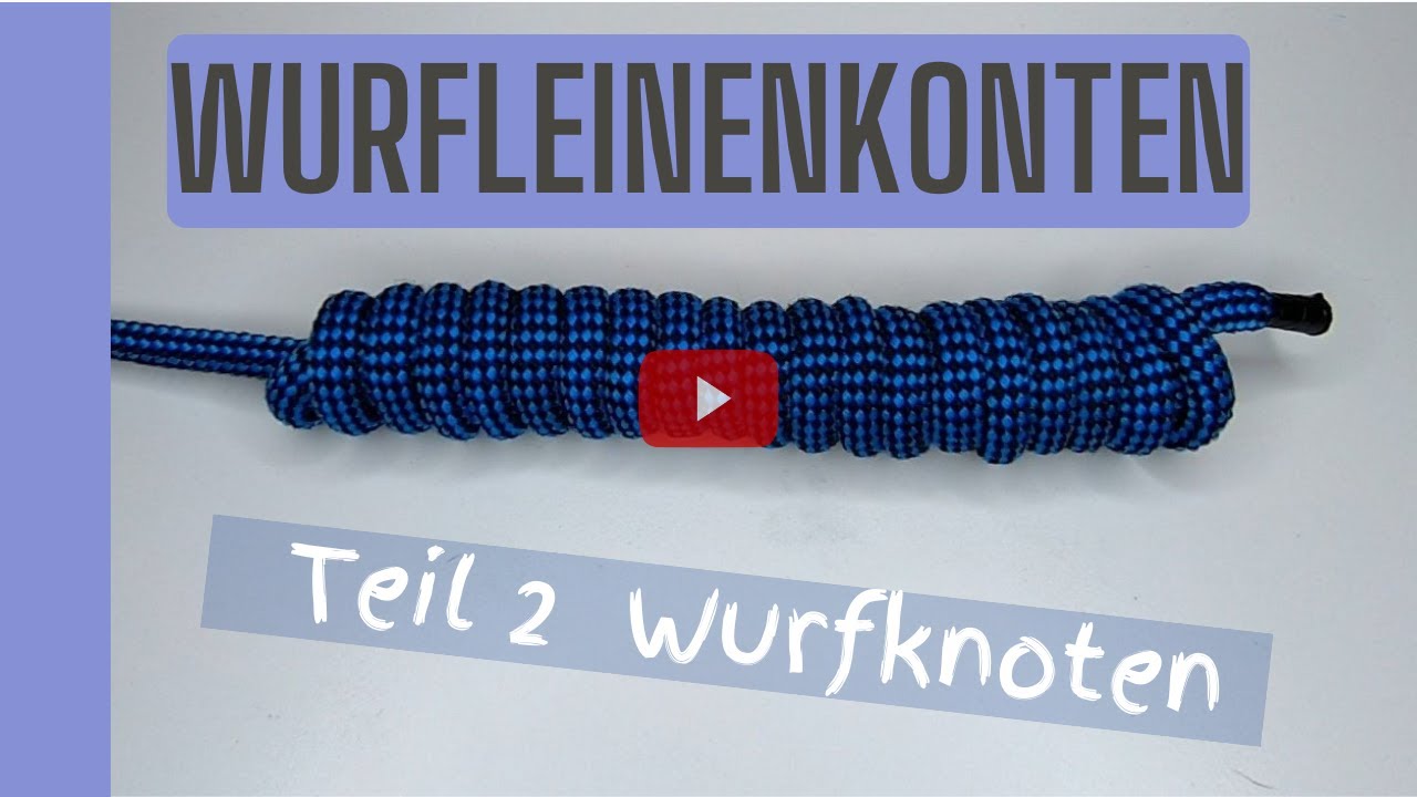 Wurfleinenknoten - der einfache Wurfknoten