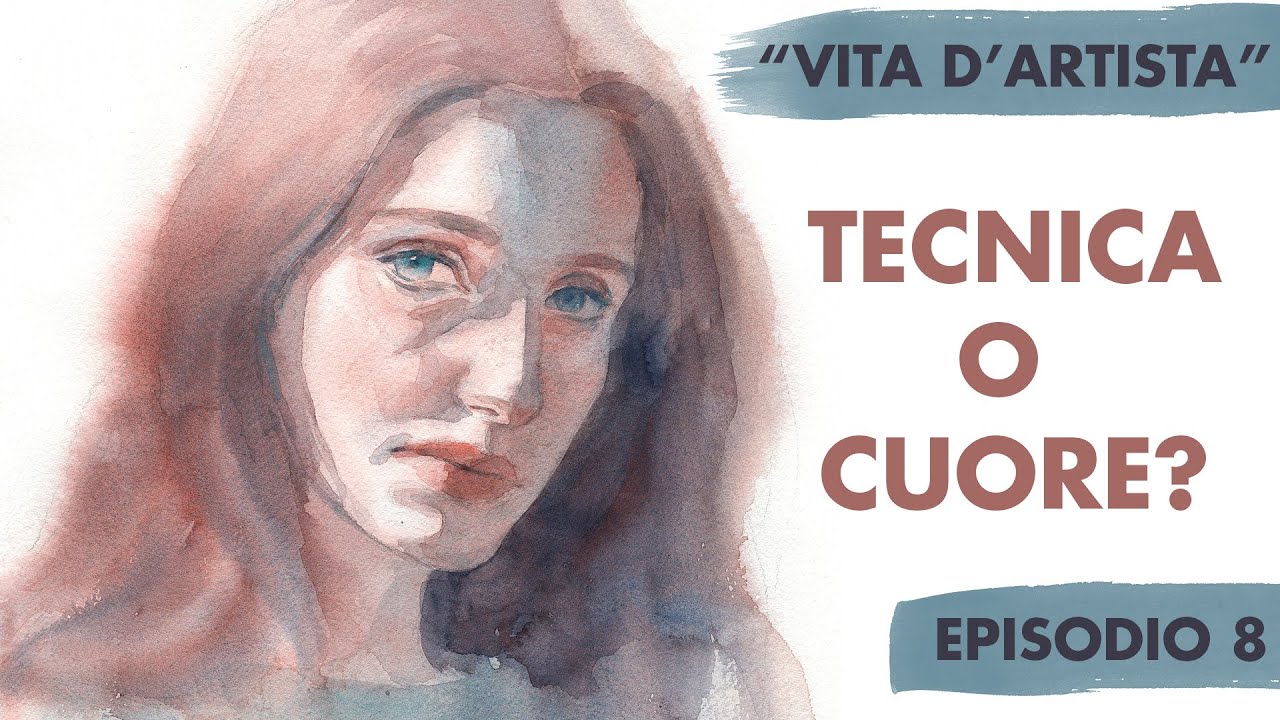 Cosa è più importante, la TECNICA o l'ESPRESSIVITÀ? Vita d'artista ep. 8