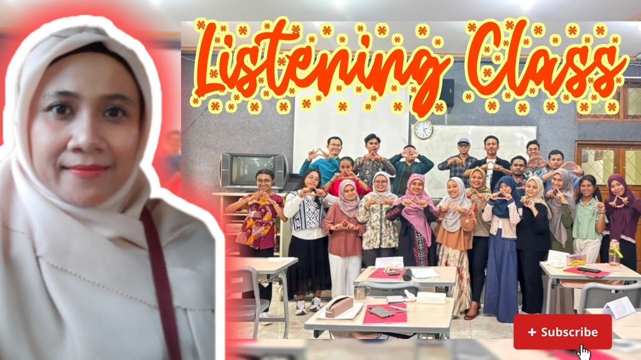 My Listening Class || Part 1