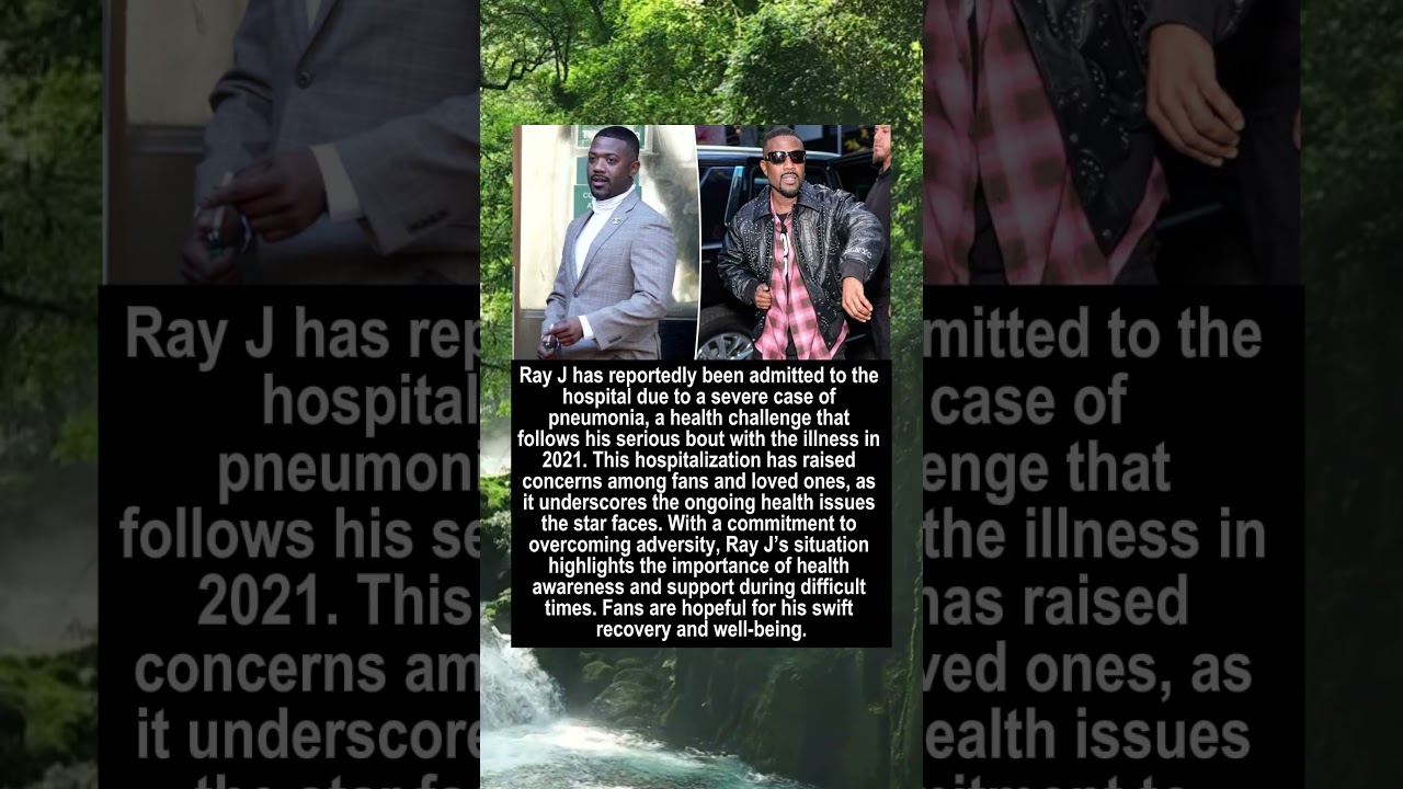 Ray J Hospitalized with Severe Pneumonia After Previous Health Struggles  