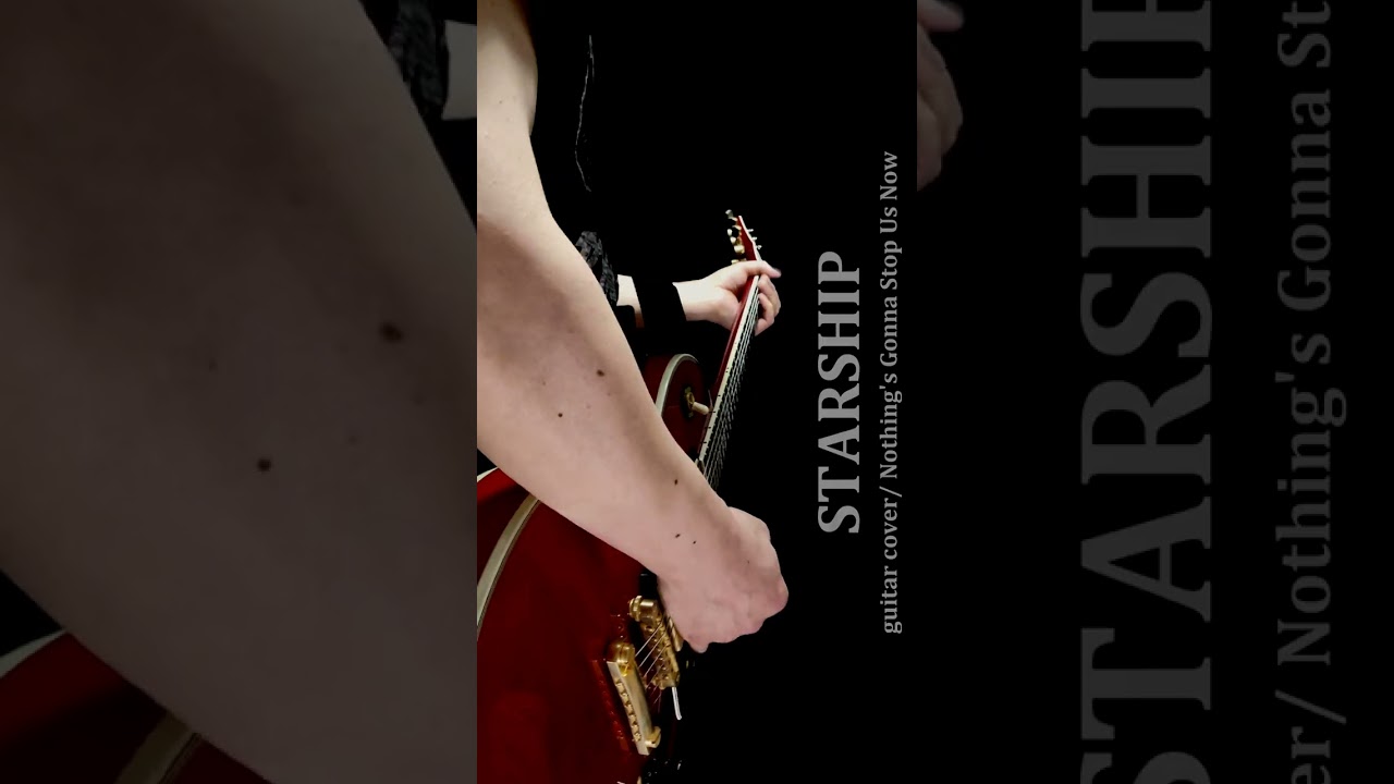 [guitar cover] Nothing's Gonna Stop Us Now/ by Starship