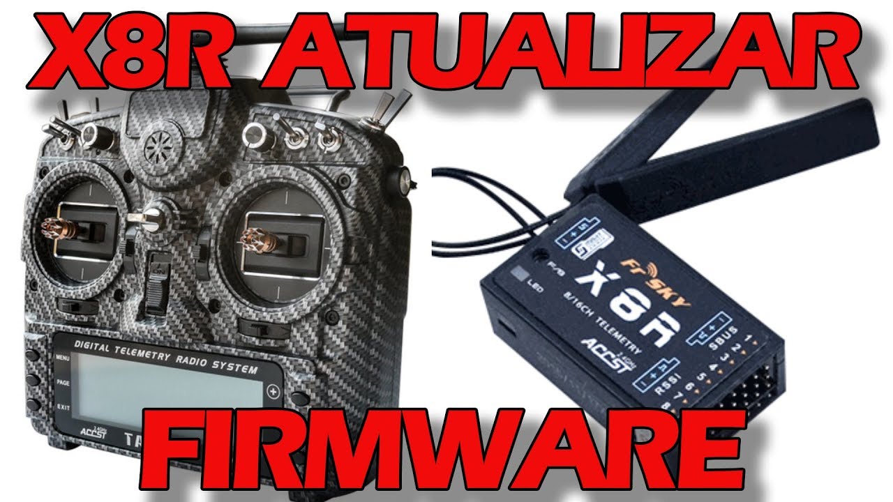 TUTORIAL de como ATUALIZAR o receptor FrSky X8R - TARANIS