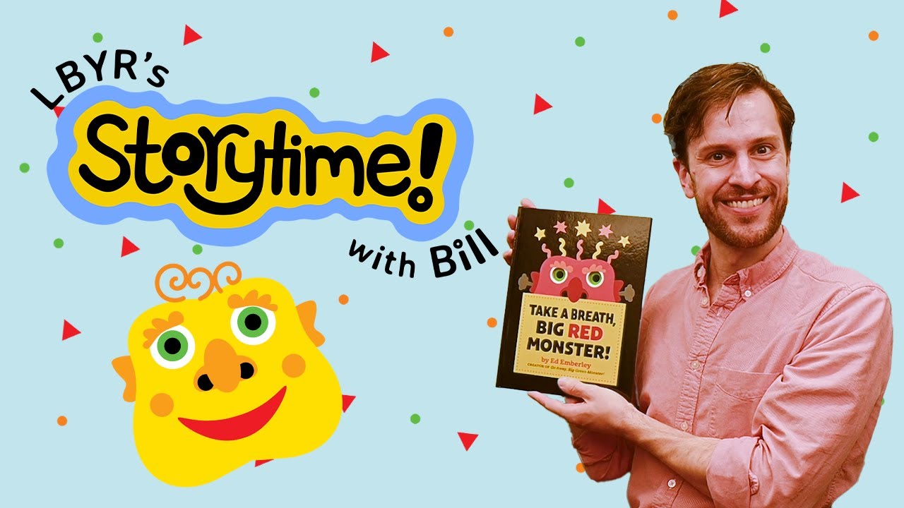 Storytime! with Bill | Take a Breath, Big Red Monster!