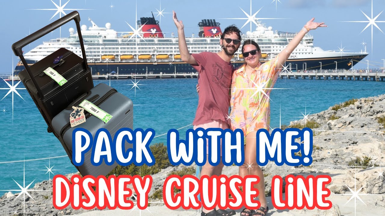 PACK WITH ME FOR OUR CRUISE! | Disney Magic Cruise | What to pack for a cruise?