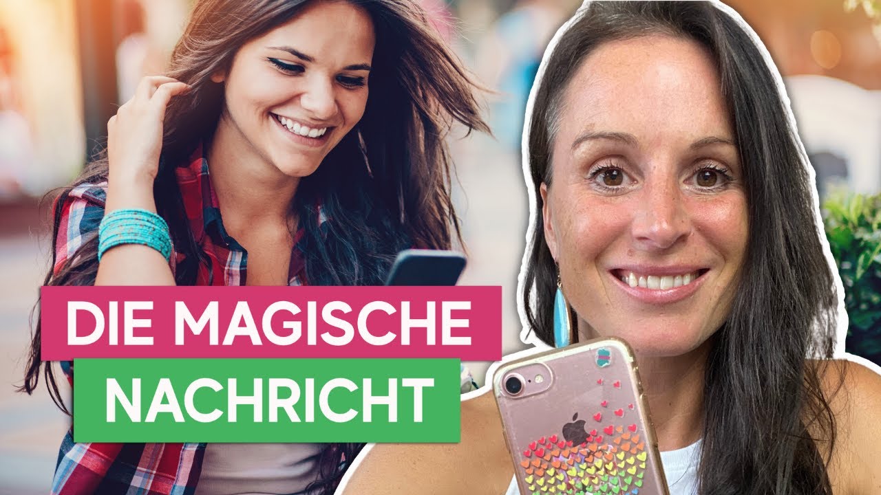 Schreib ihm das und er will dich sofort wiedersehen