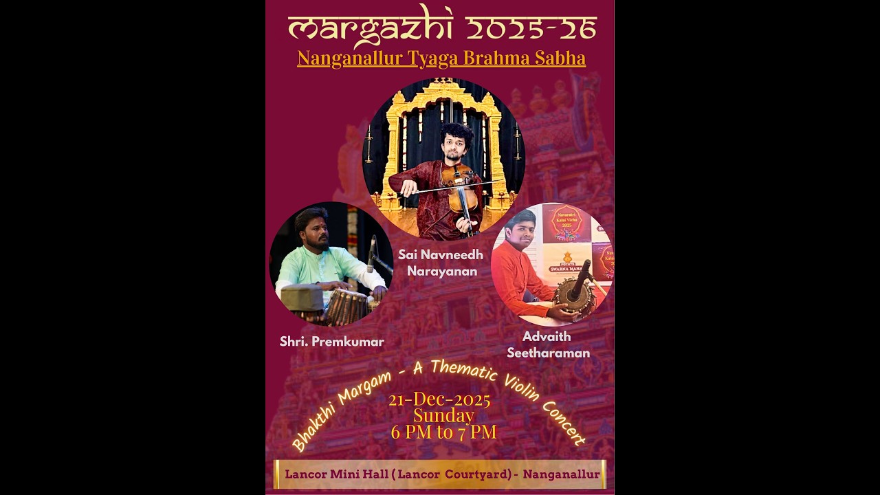 Margazhi 2025-26 | Sai Navneedh Narayanan | Violin Concert - Bhakthi Margam in Margazhi