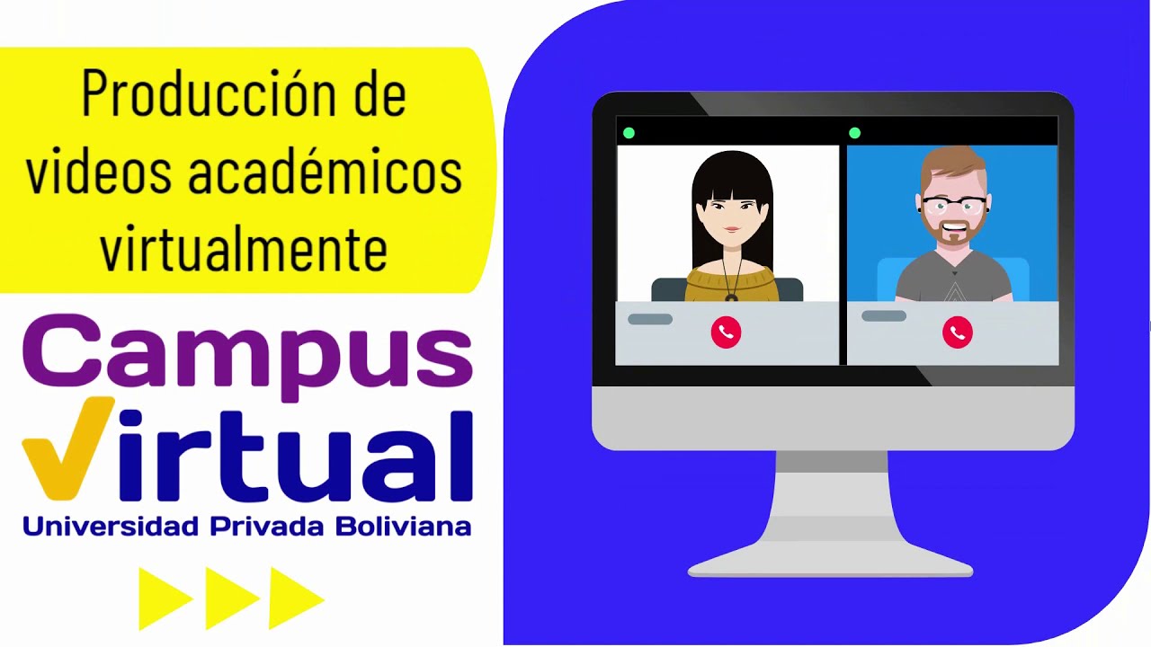 Producci&oacute;n de videos virtualmente Campus Virtual UPB