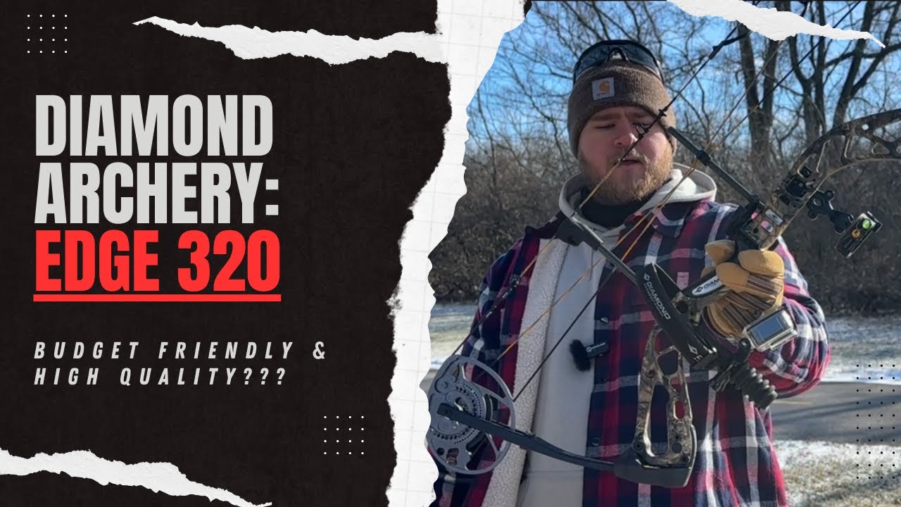 Diamond Archery Edge 320 Review.... Value & QUALITY???