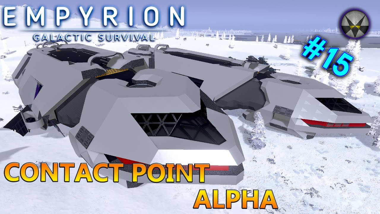 Contact Point Alpha - EP15 - Fixing The White Star - Empyrion Galactic Survival
