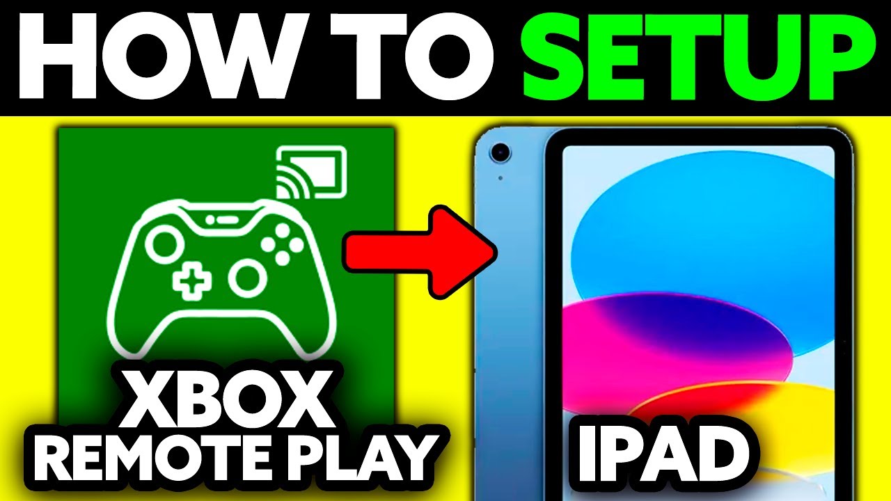How To Setup XBOX Remote Play on iPad (2025) - Step by Step