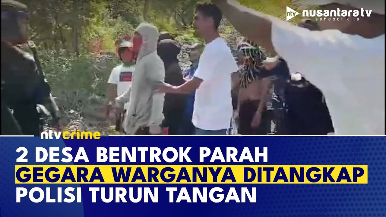 Chaos! 2 Warga Desa di Maluku Ricuh, Puluhan Aparat Diturunkan Redam Aksi Massa | NTV