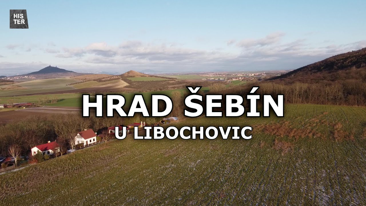 Hrad Šebín u Libochovic - 27. díl seriálu Hrady, tvrze a zámky českého severozápadu