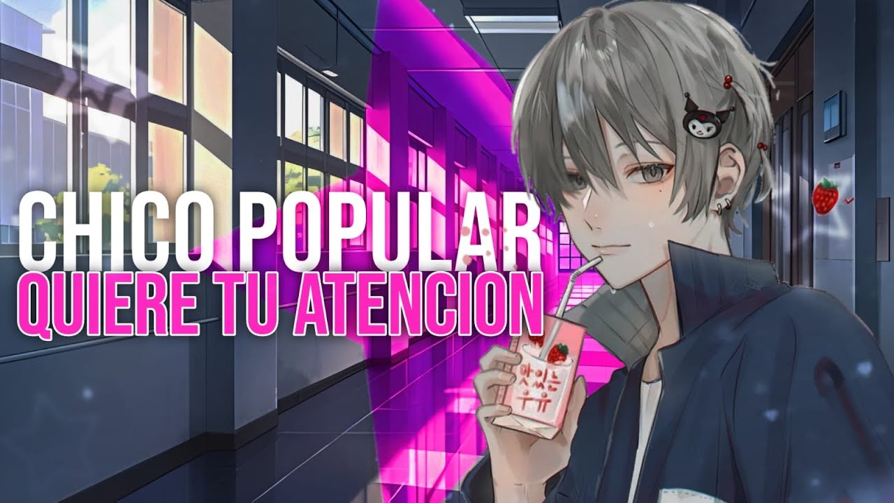 EL CHICO POPULAR NO QUIERE QUE TE ELEJES 💗 ASMR ROLEPLAY