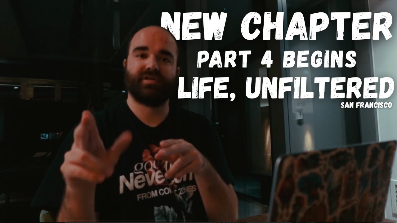 Life, Unfiltered | New Chapter Part 4 Begins