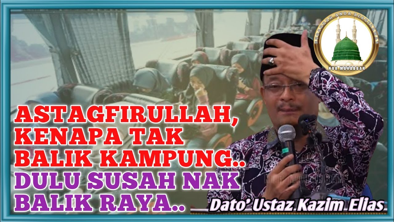 Nostalgia Raya  | Dato Ustaz Kazim Elias