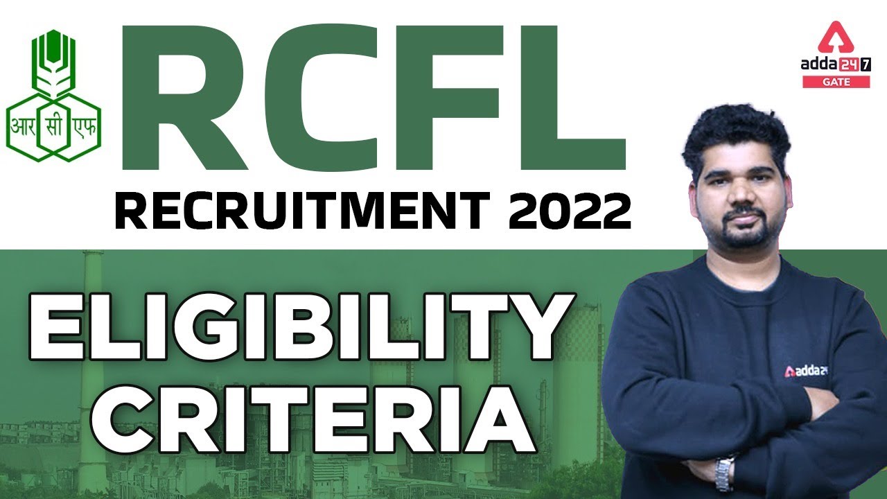 RCFL Recruitment 2022 Eligibility Criteria