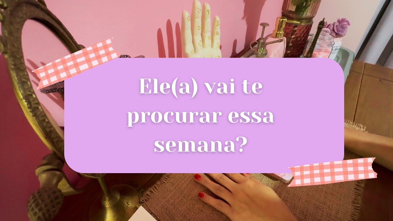 Ele(a) vai me procurar essa semana? #tarot #amor #baralhocigano 