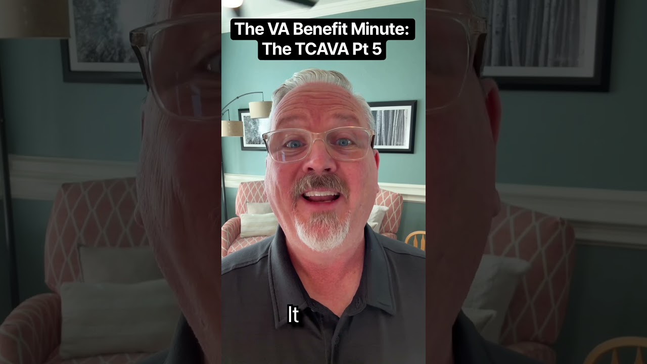 TCAVA Update: What Veterans Should Do While Congress Debates the Bill #VABenefitMinute #vabenefits