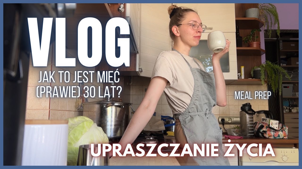 VLOG ☕️ upraszczanie życia / meal prep / pogadanka