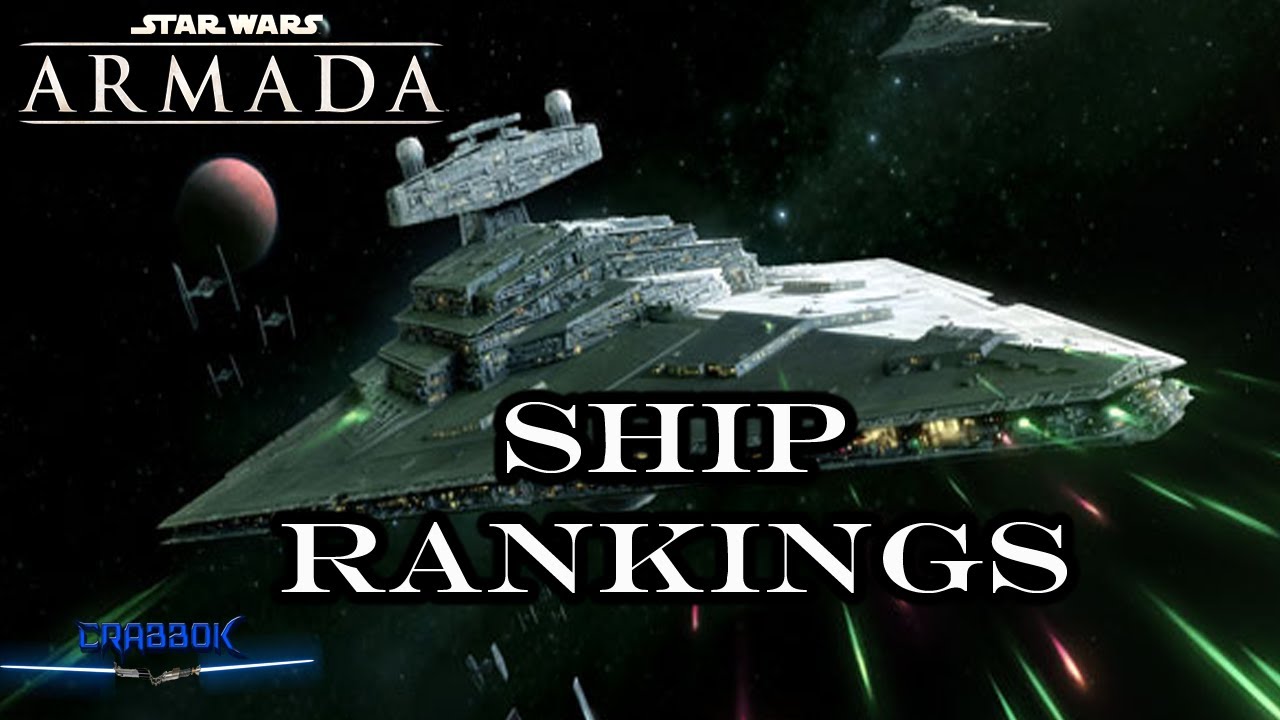 Imperial Ship Ranking - Star Wars Armada Ships Ranked from Worst to Best