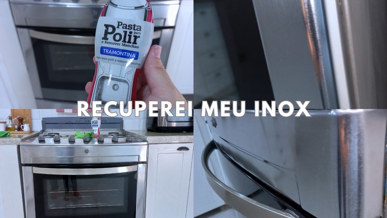 “Como Polir Fogão Inox Antigo | Teste Pasta Tramontina no Brastemp Clean”