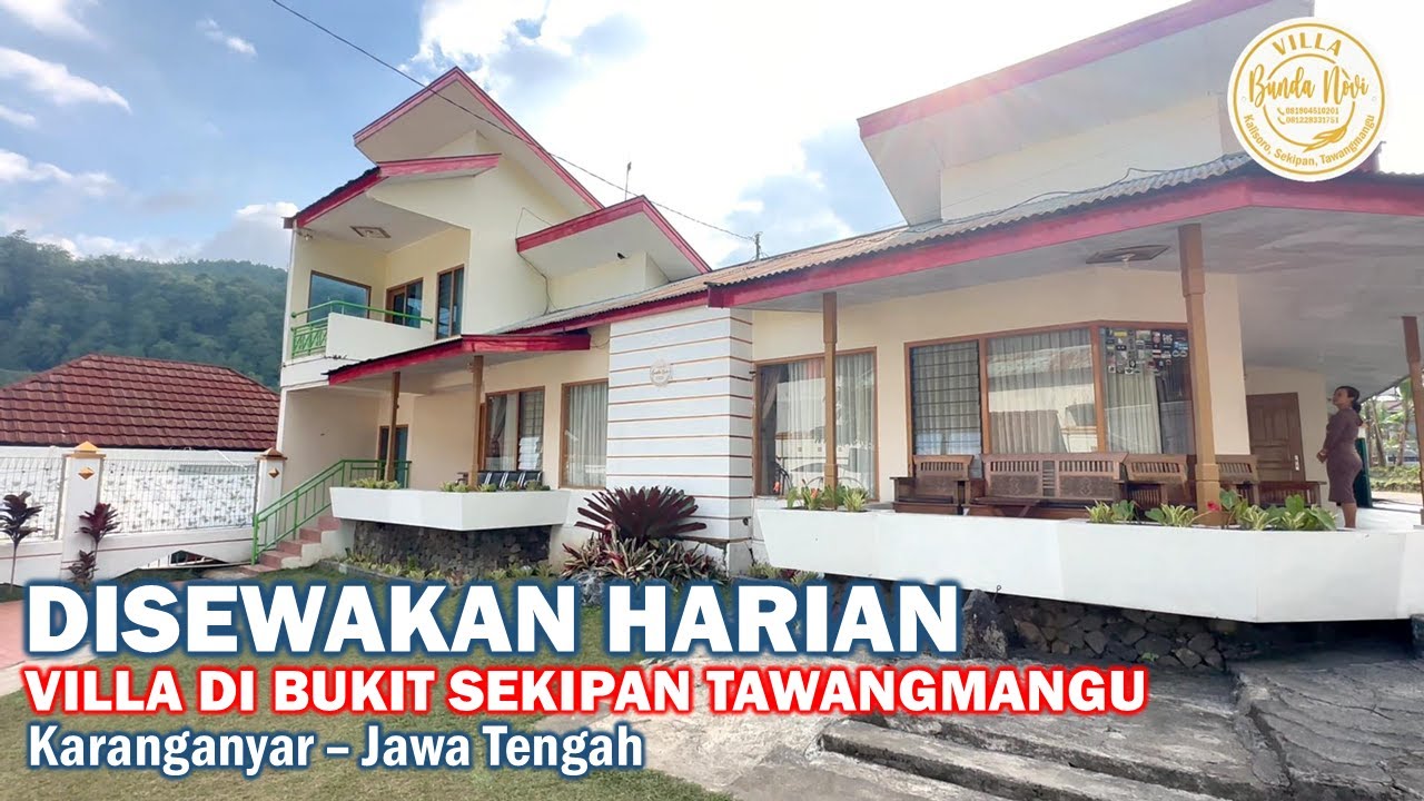 Disewakan Harian Villa di Bukit Sekipan Tawangmangu Karanganyar Jawa Tengah