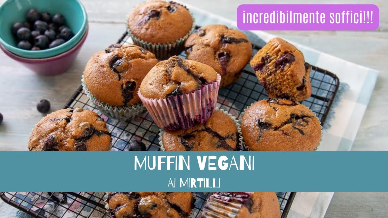 Pronti in 5 minuti: MUFFIN VEGANI AI MIRTILLI Ricetta Facilissima senza lattosio! - Chiarapassion