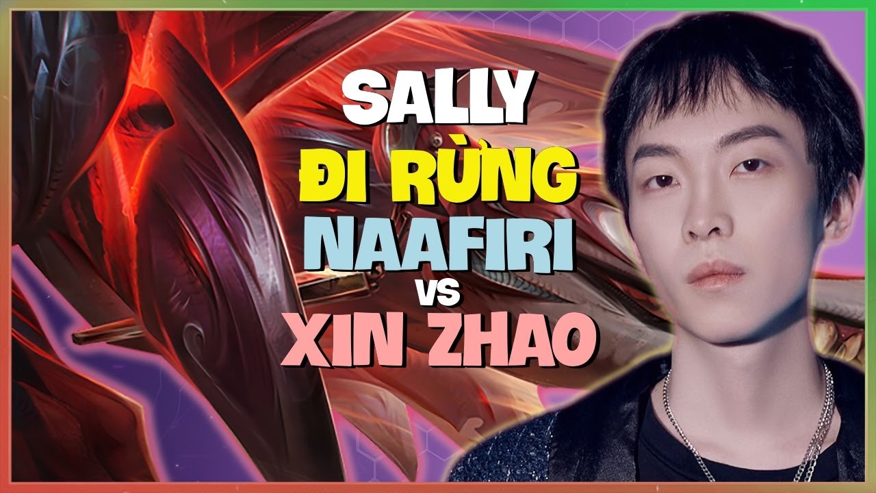 Sally Naafiri : G&atilde; N&agrave;y ĐANG HỦY DIỆT Rank Th&aacute;ch Đấu Khi Đối Đầu Xin Zhao - Vietsub