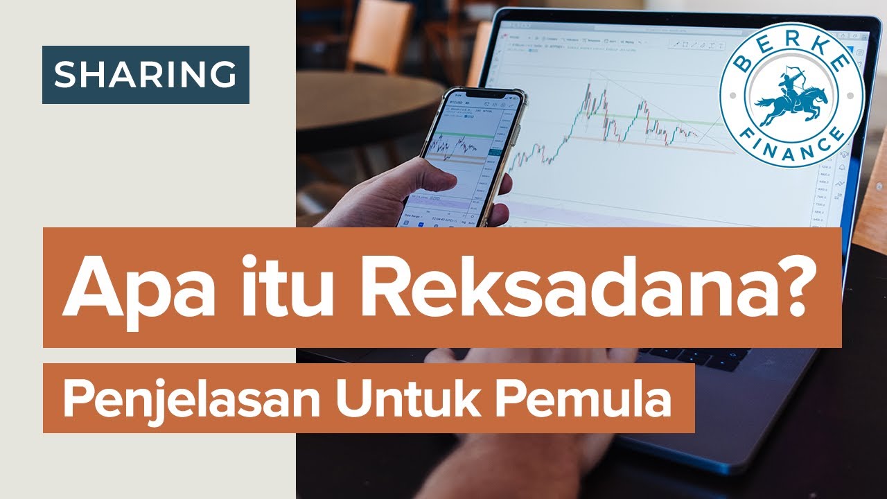 Apa itu Reksadana? (Untuk Pemula, Gak Pake Jualan)