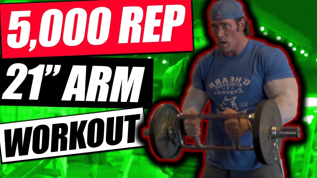 How To Get 21 Inch Arms Like Mike O'Hearn | 5000 Rep Arm Workout