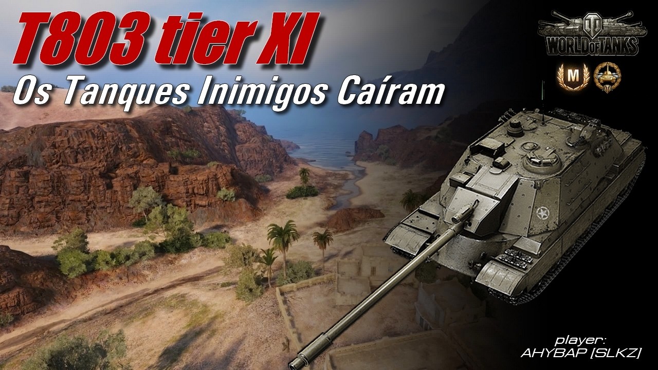 T803 - Os Tanques Inimigos Caíram 🔥 World of Tanks