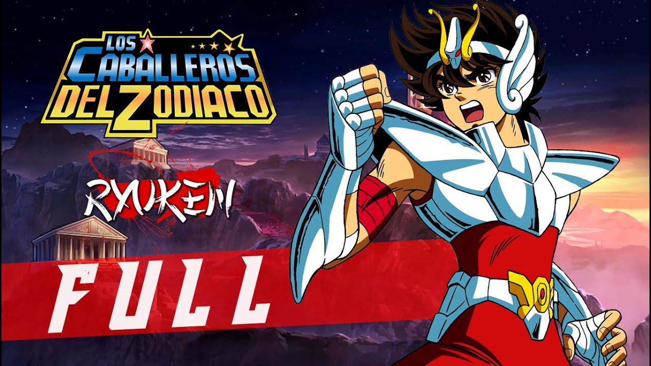 Caballeros Del Zodiaco [Saint Seiya], Op 1 - Pegasus Fantasy ★FULL★ | Ryuken