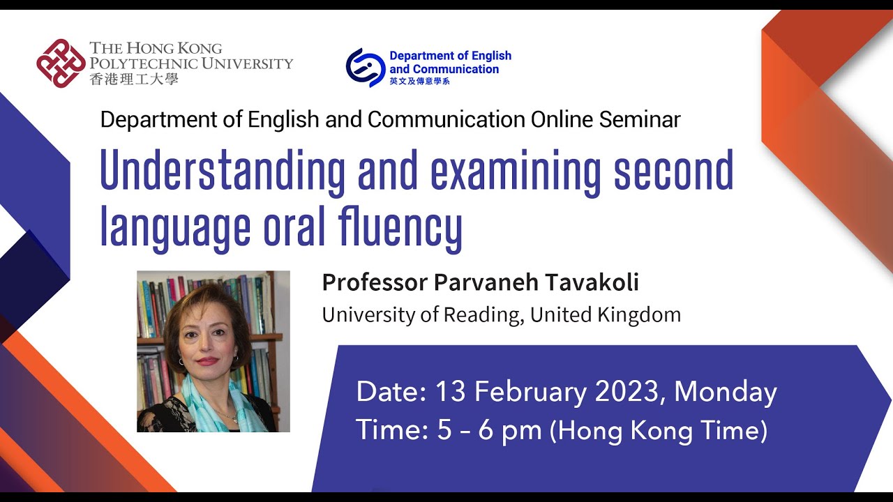 Webinar - Understanding and examining second language oral fluency