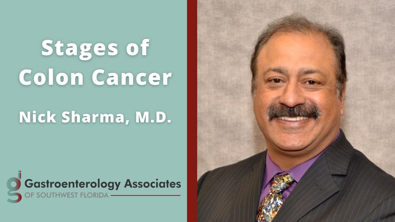 Stages of Colon Cancer | Nick Sharma, M.D.