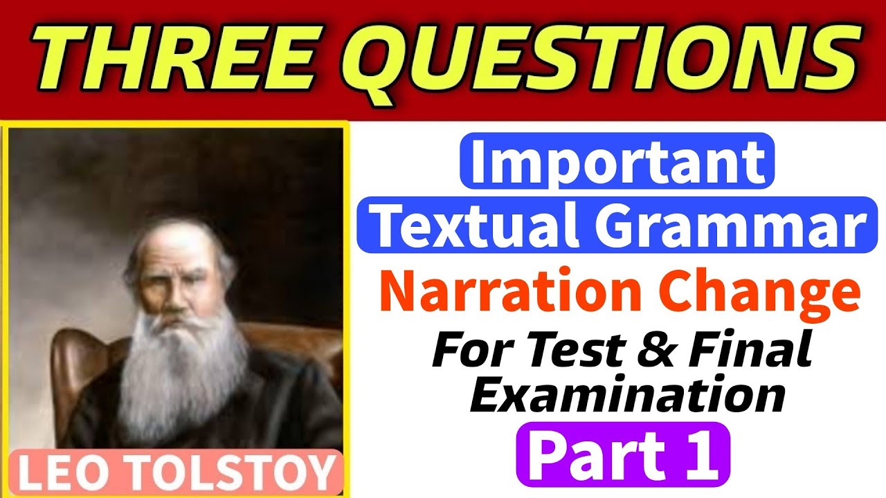 Important Textual Grammar From Three Questions | Narration Change Part 1