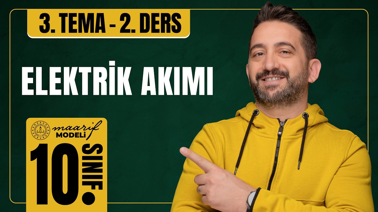 Elektrik akımı nasıl oluşur ? | ELEKTRİK | 10. Sınıf FİZİK