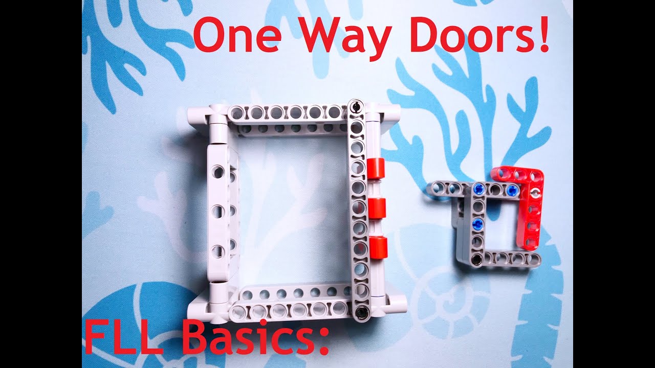 FLL Basics: One Way Doors