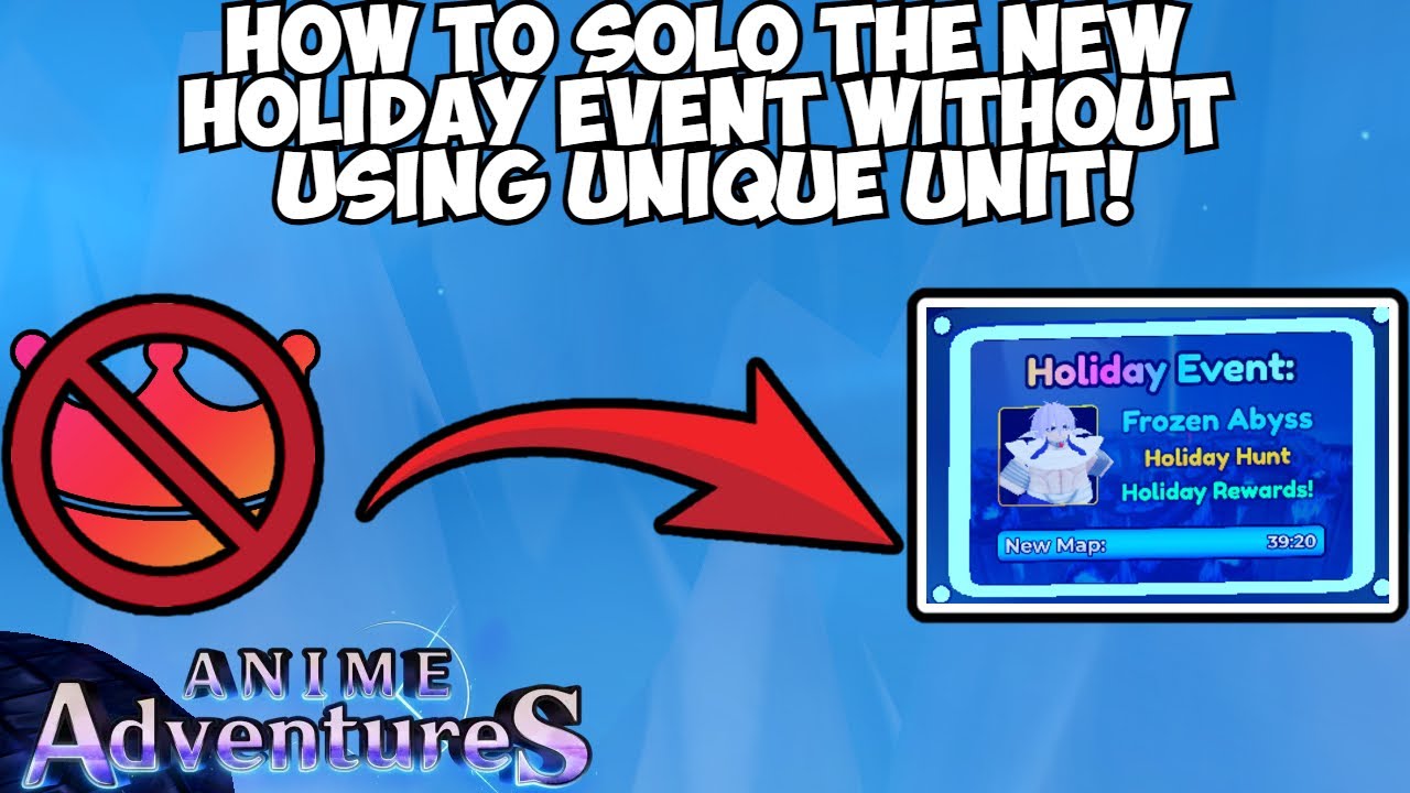 How To Defeat The New Holiday Event Without Using Unique Trait In Anime Adventures!