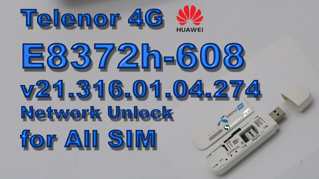 Telenor 4G Wingle (Huawei) E8372h-608 v21.316.01.04.274 Unlock All Network SIM | #shakeelfile