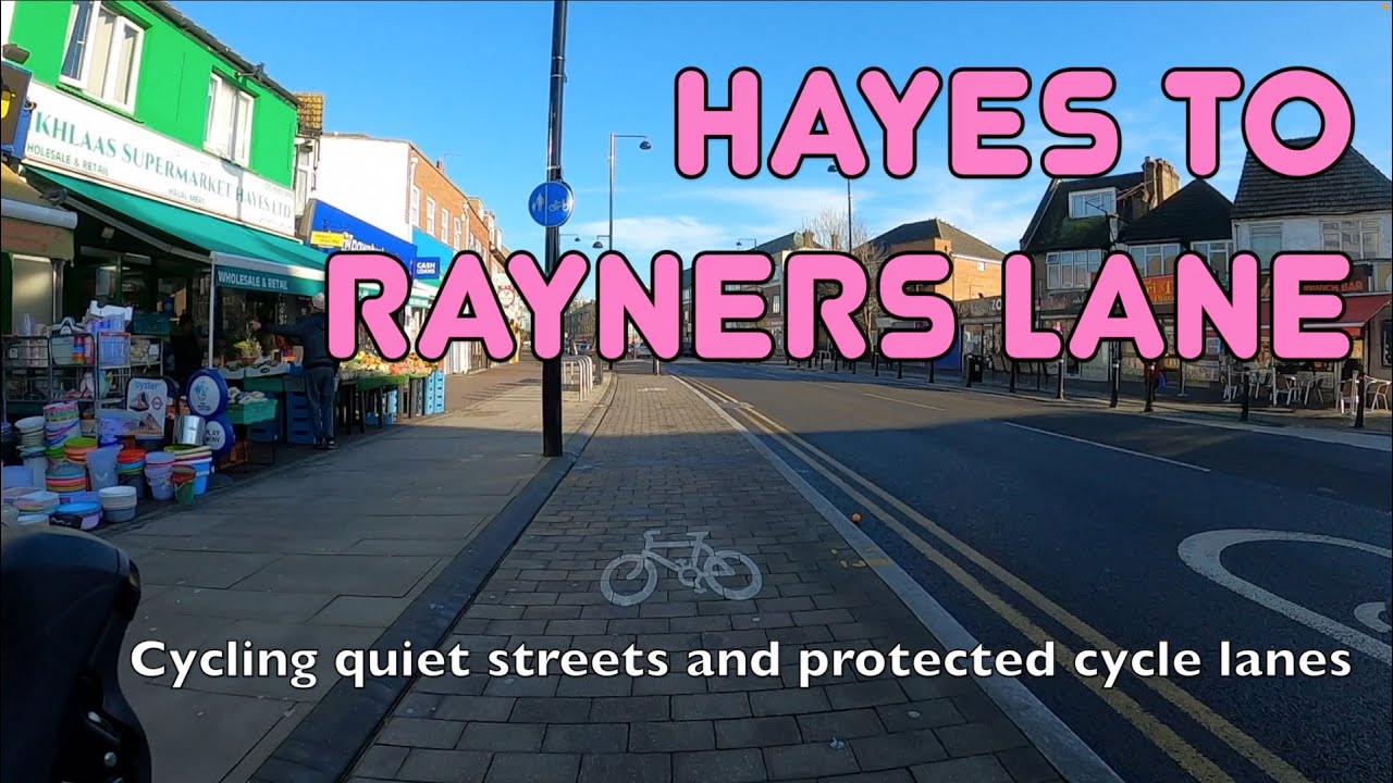 The best way to cycle from Hayes to Rayners Lane